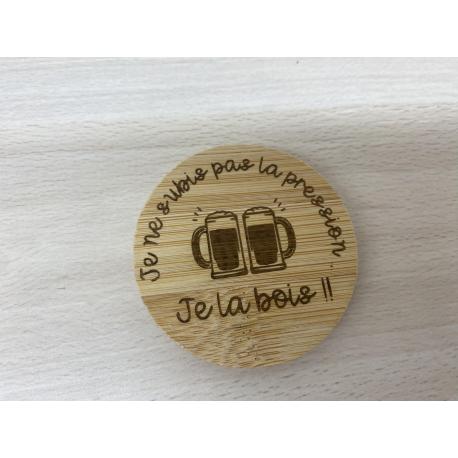 Décapsuleur rond Je ne subis pas la pression, je la bois Décapsuleur rond Je ne subis pas la pression, je la bois