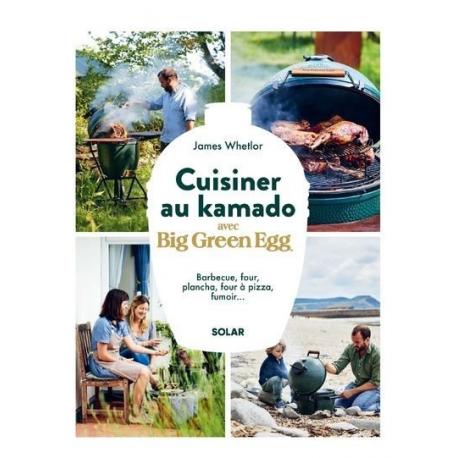 Cuisiner au kamado avec Big Green Egg