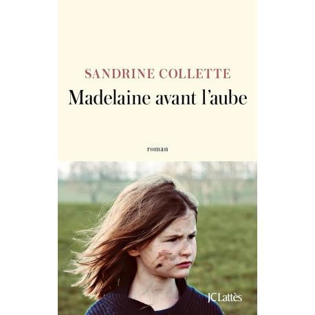 Madelaine avant l'aube Madelaine avant l'aube